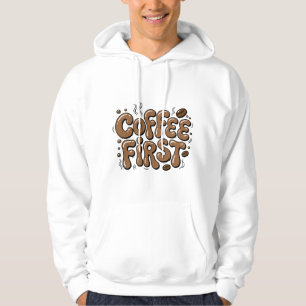 Retro "Kaffee zuerst" Kaffeeliebhaber Hoodie