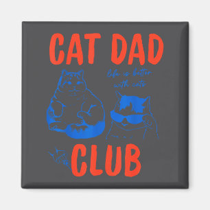 Retro-Katzen-Vater-Club Das Leben ist besser mit K Magnet