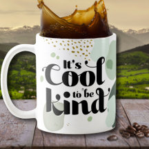 Retro-Kindness Cool, gütige grüne Tasse zu sein