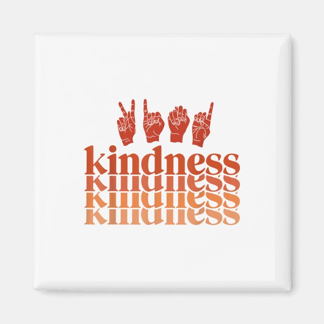 Retro Kindness Deawareness Shirt Signing Language Magnet (Vorne)