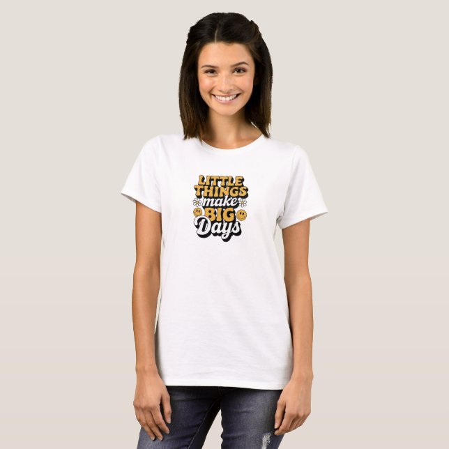 Retro Kleine Dinge, Big Days T - Shirt (Vorne ganz)