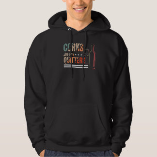 Retro-Korken sind für Quitter Trinkweinstopfen Hoodie