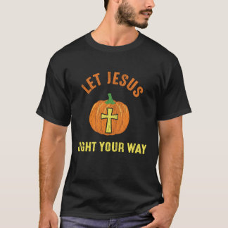 Retro Lass Jesus deinen Weg erleuchten Christliche T-Shirt
