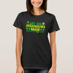 Retro Lasst Die Schelmereien Beginnen Kleeblatt St T-Shirt