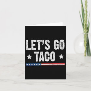 Retro Let's Go Taco Funny Sprichwort immer Hühner Karte