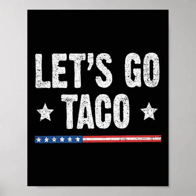 Retro Let's Go Taco Funny Sprichwort immer Hühner  Poster (Vorne)