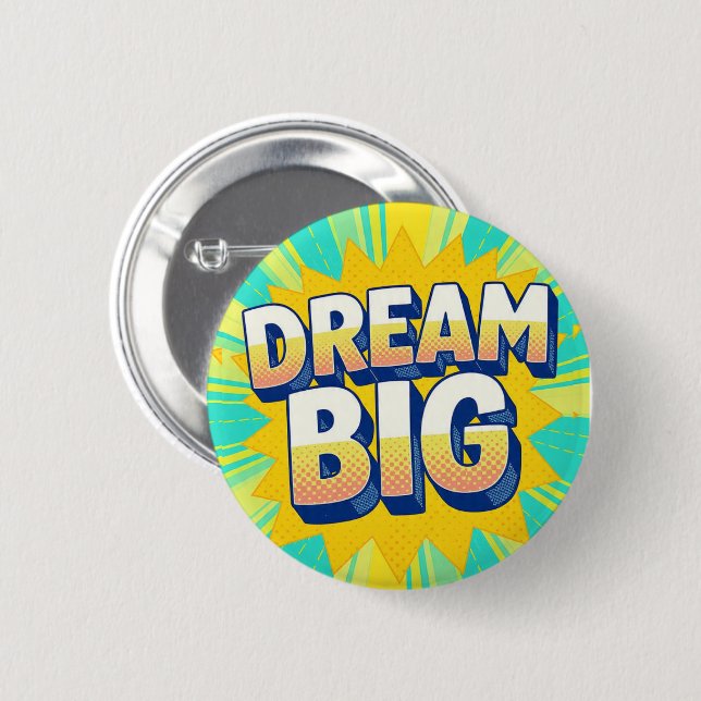 Retro lettering dream big text button (Vorne & Hinten)