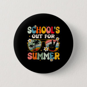 Retro Letzter Schultag Die Schule Ist Für Den Somm Button