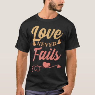Retro-Liebe Versage nie ein inspirierendes positiv T-Shirt