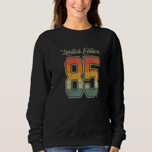 Retro Limited Edition 85 Vintag 1985 Sweatshirt
