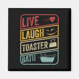 Retro Live Lagh Toaster Bath Skeletto Funny Hallo Magnet