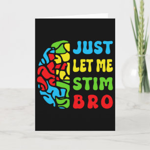 Retro Lustig Lass Mich Nur Stim Bro Gehirn Autismu Karte