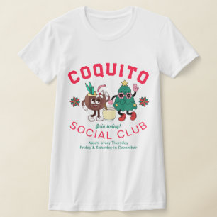 Retro Lustiger Coquito Sozialclub Weihnachtsgesche T-Shirt