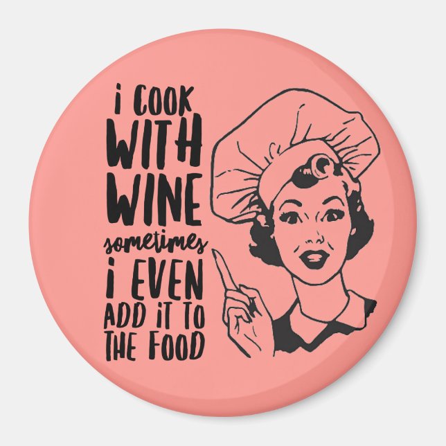 Retro Lustiges Kochen mit Wein Magnet (Vorne)