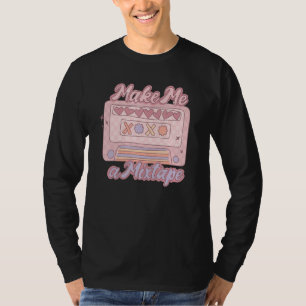 Retro Mach mir ein Mix-Tape-Kassette Liebeslied Va T-Shirt