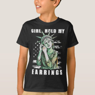 Retro Mädchen haltet meine Ohrringe Anti-Trump Pol T-Shirt