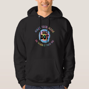 Retro Make Your Mark Dot Tag Sieh Wo Es Dich Hintr Hoodie