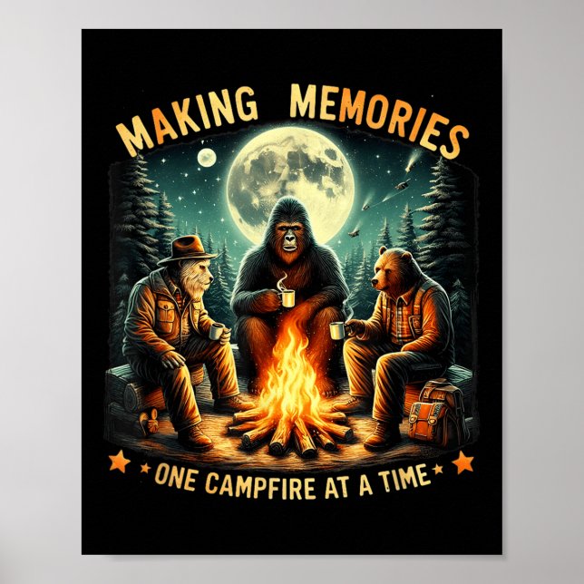 Retro Making Memories One Campfire At A Time Bigfo Poster (Vorne)