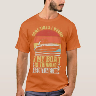 Retro manchmal frage ich mich, ob mein Boot denken T-Shirt