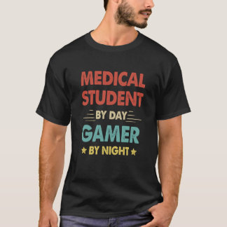 Retro Medical Student by Day Gamer by Night T-Shirt