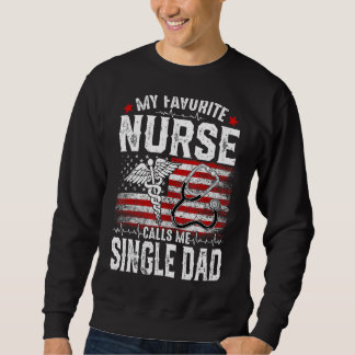 Retro Meine Lieblings-Krankenschwester nennt mich Sweatshirt