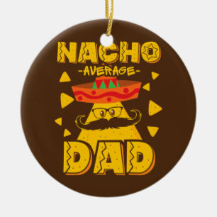 Retro-Mexikanischer Vater für Nacho-Fans zum Vater Keramik Ornament
