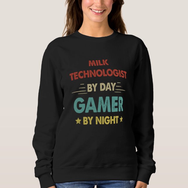 Retro Milk Technologist By Day Gamer By Night Sweatshirt (Vorderseite)