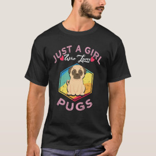 Retro Mops Hundeshirt Nur ein Mädchen, das Möpsen  T-Shirt