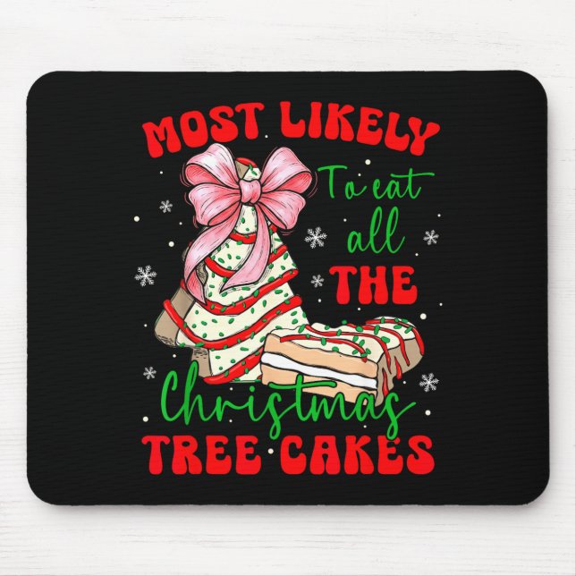Retro Most Likely To Eat All The Christmas Tree Ca Mousepad (Vorne)