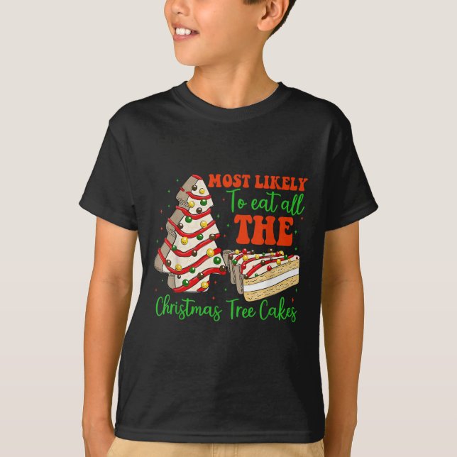 Retro Most Likely To Eat All The Christmas Tree Ca T-Shirt (Vorderseite)