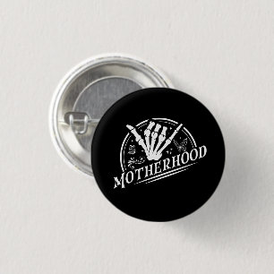 Retro-Mutterschaft Rock Skeleton Sarcastic Mama Ge Button