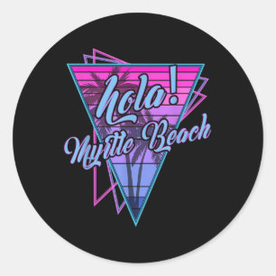 Retro Myrtle - Hola Myrtle Beach South Carolina Vi Runder Aufkleber