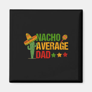 Retro Nacho Durchschnittlicher Vater für Cinco de Magnet