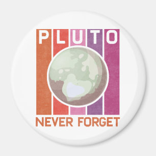 Retro nie vergessen Pluto Funny Space Science Magnet