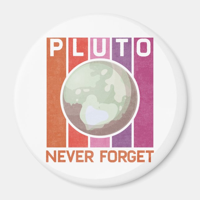 Retro nie vergessen Pluto Funny Space Science Magnet (Vorne)