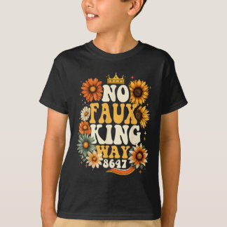 Retro No Faux King Way Lustige Retro Sonnenblumenk T-Shirt