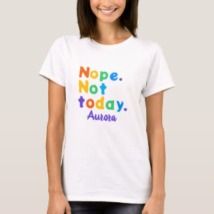 Retro Nope noch nicht heute farbenfroher T - Shirt