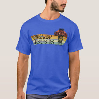 Retro Normal kommt Jesus ist Christlich B T-Shirt
