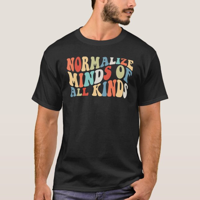 Retro Normalize Minds of All Kinds Autism Awarenes T-Shirt (Vorderseite)