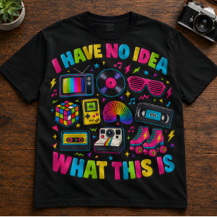 Retro-Nostalgie "Ich habe keine Ahnung, was das is T-Shirt