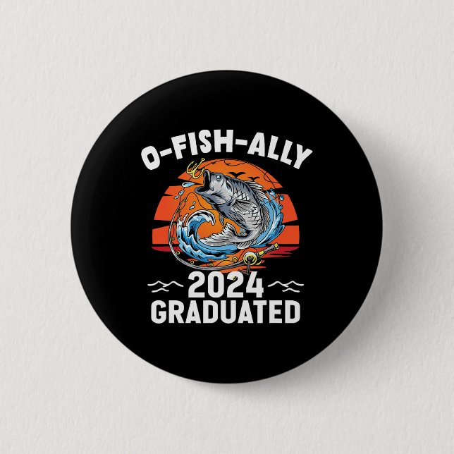 Retro O-fish-ally 2024 Abitur Senior Abschluss Button (Vorderseite)
