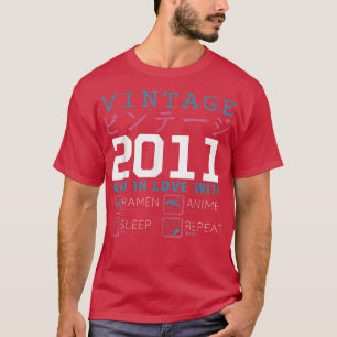 Retro Otaku Kanji Vintag 2011 Geburtstag Ramen Ani T-Shirt