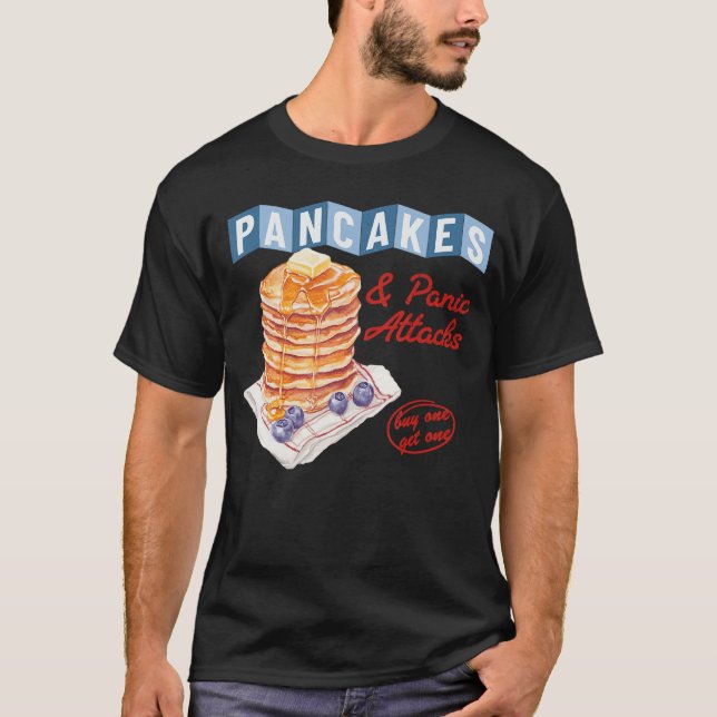 Retro Pancakes And Panic Attacks Funny Breakfast W T-Shirt (Vorderseite)