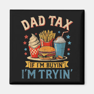 Retro Papa-Steuer Wenn ich kaufe, versuche ich es  Magnet