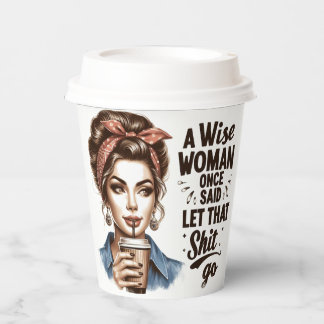 Retro Paper Cup - Eine kluge Frau, die einmal gesa Pappbecher