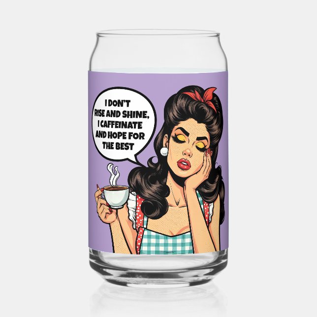 Retro Pinup_ Rise und Shine Dosenglas (Vorderseite)