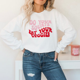 Retro Police Funny Motivational Quote Sweatshirt
