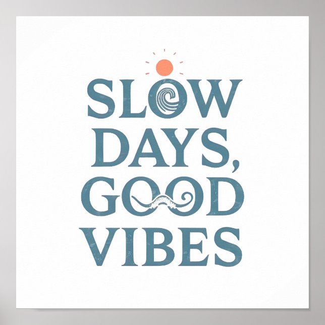 Retro Positive and Relaxing Saying Poster (Vorne)