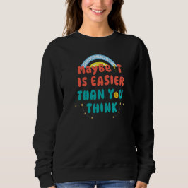 Retro Positives Zitat Sweatshirt