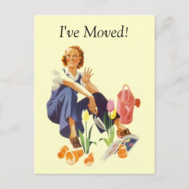 Retro Postcard Pflanze Blumengarten Lady I ve Move Ankündigungspostkarte (Vorderseite)